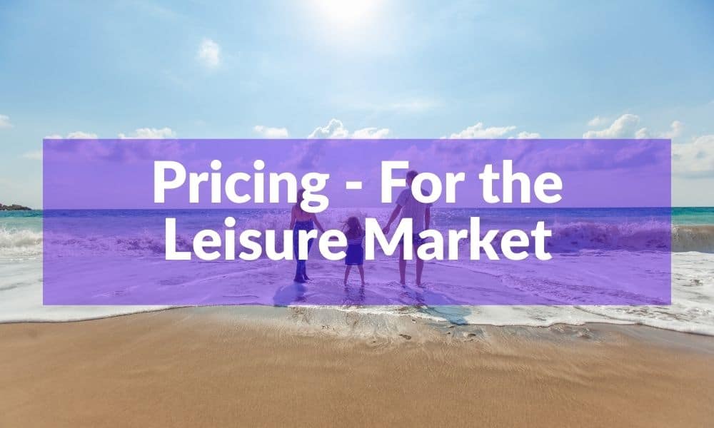 pricing your airbnb for the leisure market